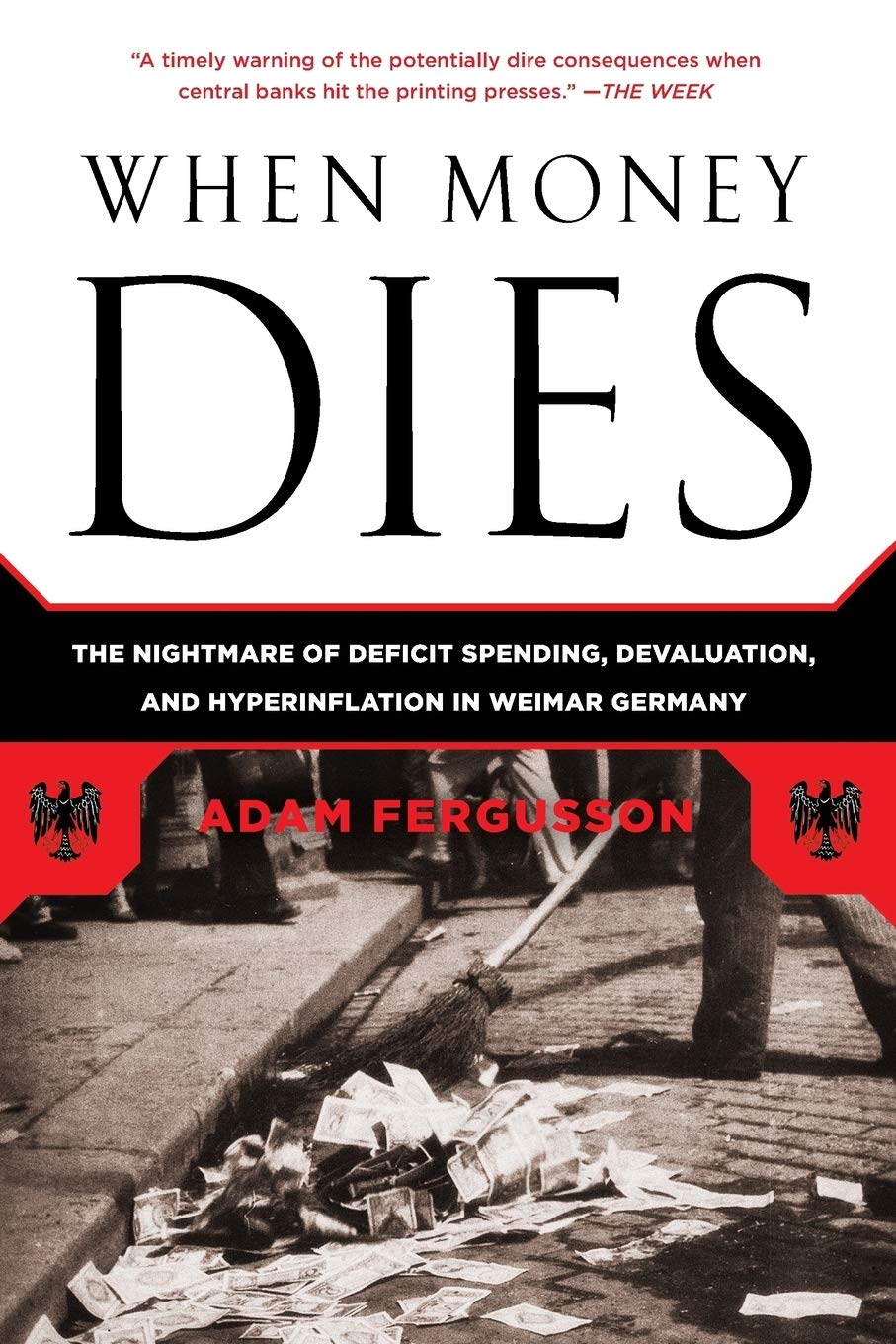 When Money Dies by Adam Fergusson​
